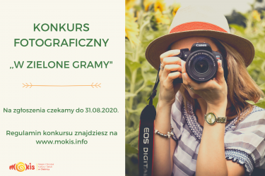 Konkurs fotograficzny ,,W zielone gramy"